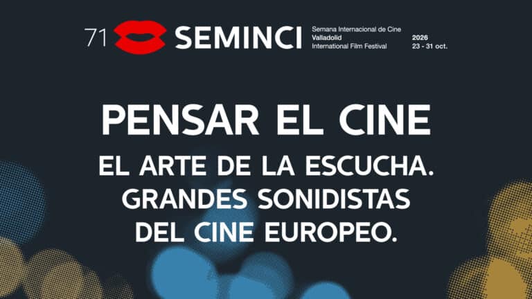 PENSAR EL CINE. El arte de la escucha. Grandes sonidistas del cine europeo.